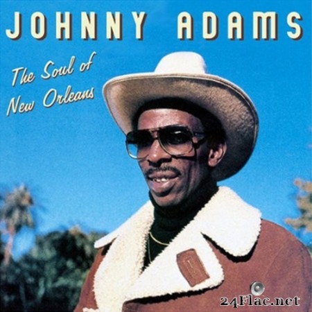Johnny Adams - The Soul of New Orleans (2011) Hi-Res