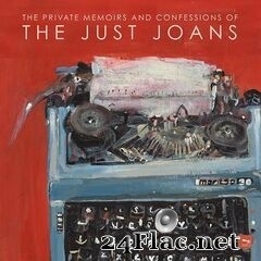 The Just Joans - The Private Memoirs and Confessions of The Just Joans (2020) FLAC