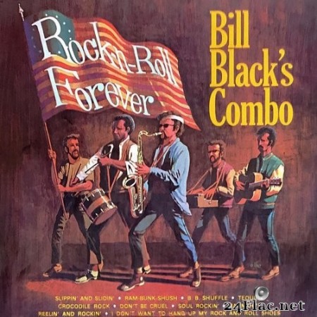 Bill Black's Combo - Rock-n-Roll Forever (1973/2019) Hi-Res