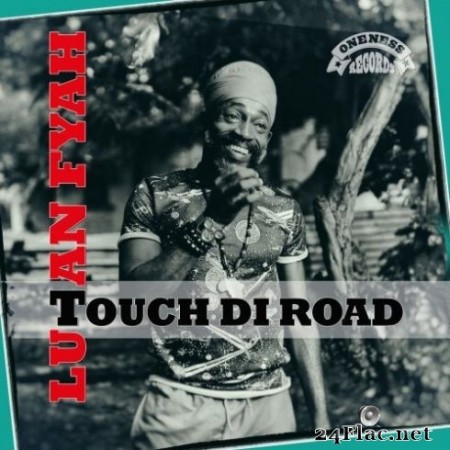 Lutan Fyah - Touch Di Road (2020) Hi-Res + FLAC