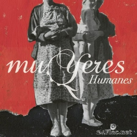 Muyeres - Humanes (2020) FLAC