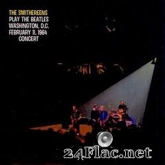 The Smithereens - Play the Beatles (Live) (2020) FLAC