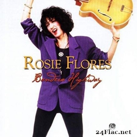 Rosie Flores - Bandera Highway (2004/2020) FLAC