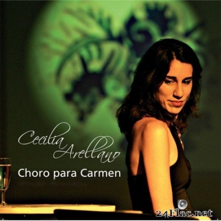 Cecilia Arellano - Choro para Carmen (2012/2020) FLAC
