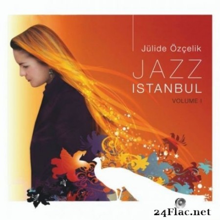Julide Özçelik - Jazz Istanbul, Vol. 1 (2020) FLAC