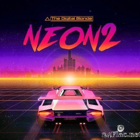 The Digital Blonde - Neon 2 (2019) [FLAC (tracks)]