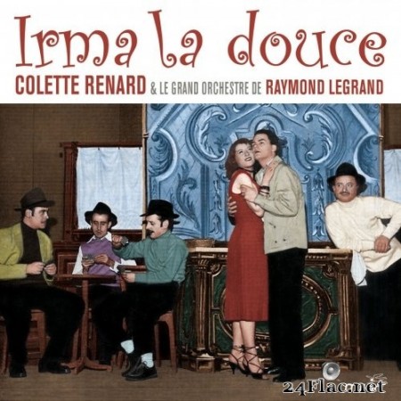 Colette Renard - Irma la Douce (Comédie musicale) (2016) Hi-Res