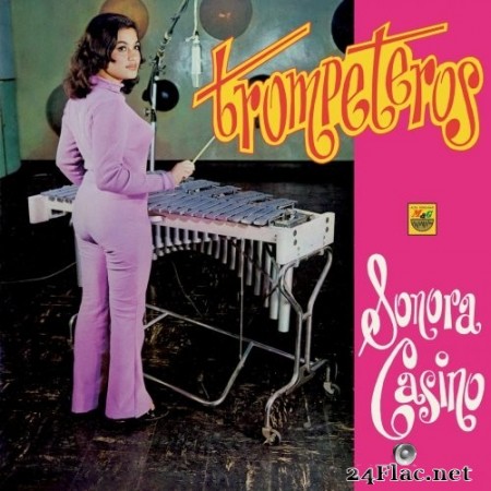 Sonora Casino - Trompeteros (1972/2020) Hi-Res