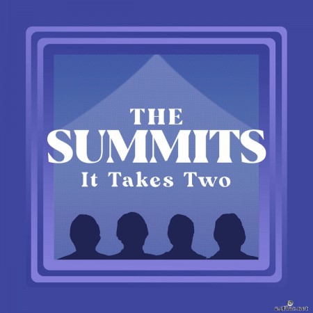 The Summits - It Takes Two (2020) FLAC