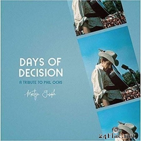 Martyn Joseph - Days Of Decision: A Tribute To Phil Ochs (2020) FLAC