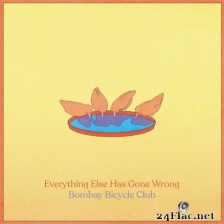 Bombay Bicycle Club - Everything Else Has Gone Wrong (2020) FLAC