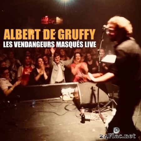 Albert de Gruffy - Les vendangeurs masqués (Live) (2020) Hi-Res
