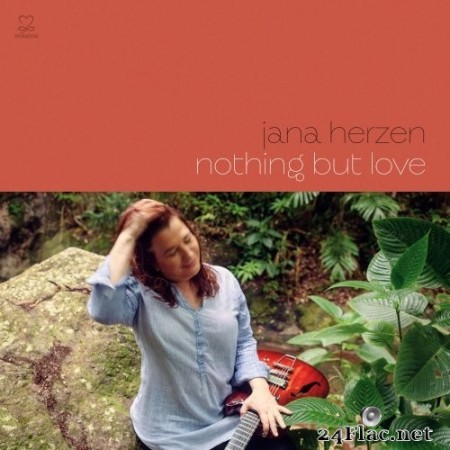 Jana Herzen - Nothing But Love (2020) Hi-Res
