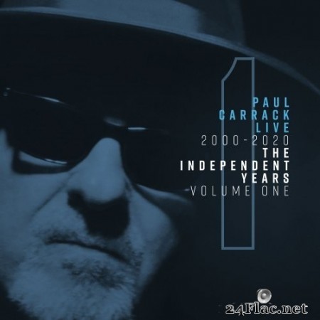 Paul Carrack - Paul Carrack Live: The Independent Years, Vol. 1 (2000-2020) (2020) Hi-Res