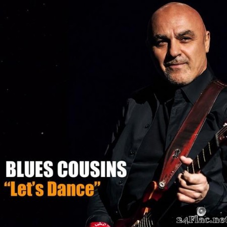 Blues Cousins - Let's Dance (2020) [FLAC (tracks)]