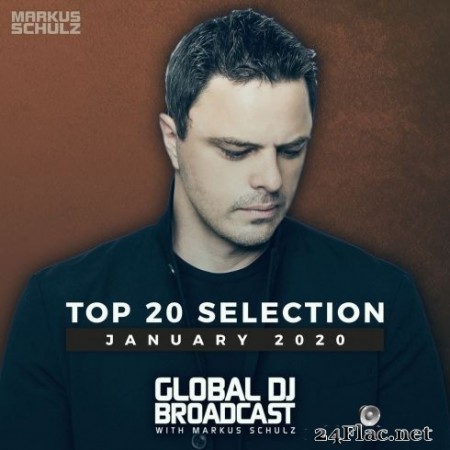 Markus Schulz - Global DJ Broadcast - Top 20 January 2020 (2020) FLAC