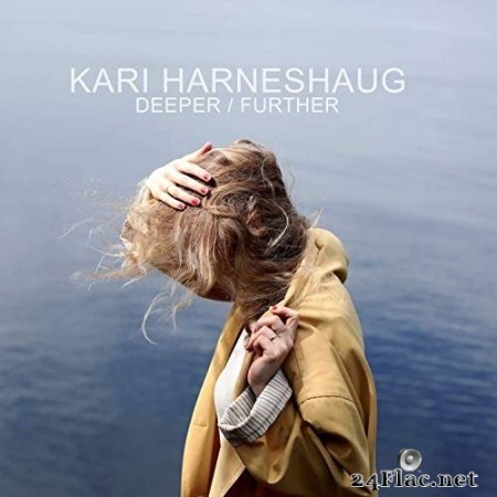Kari Harneshaug - Deeper / Further (2020) Hi-Res