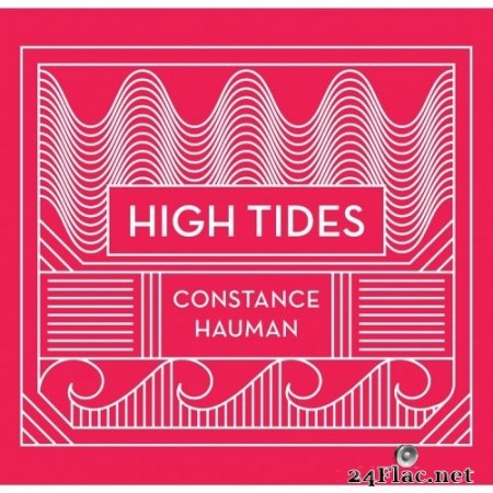 Constance Hauman - High Tides (2019) Hi-Res