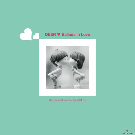 DEEN - Ballads in Love ～The greatest love songs of DEEN～ (2019) Hi-Res