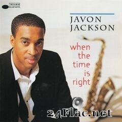 Javon Jackson - When The Time Is Right (2019) FLAC