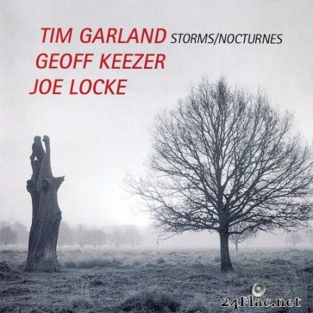 Tim Garland - Storms / Nocturnes (2001/2020) FLAC