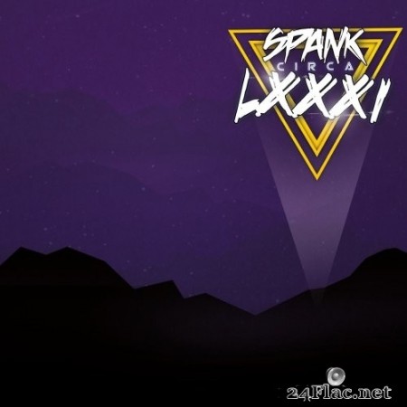 Spank - Circa LXXXI (2017/2019) Hi-Res