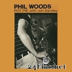 Phil Woods - Pot Pie (2019) FLAC