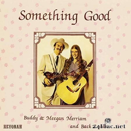 Buddy & Meegan Merriam, Back Roads - Something Good (1987/2020) Hi-Res