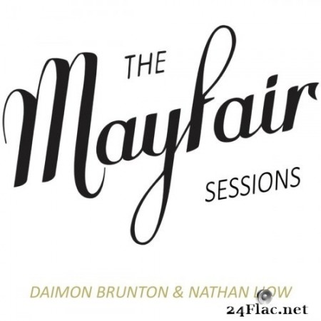 Daimon Brunton - The Mayfair Sessions (2020) FLAC