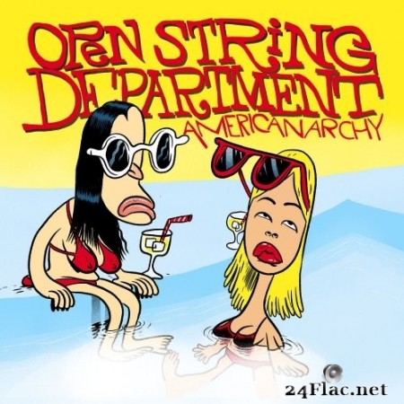 Open String Department - Americanarchy (2020) Hi-Res