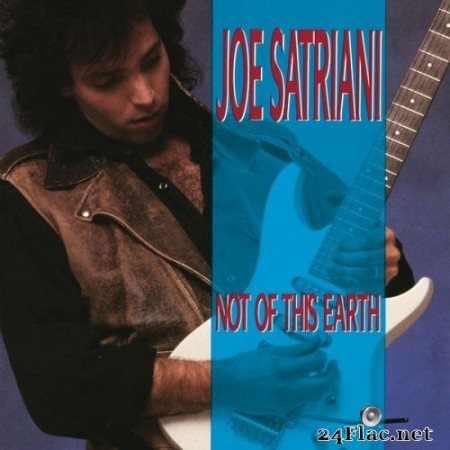 Joe Satriani - Not Of This Earth (1986/2014) Hi-Res