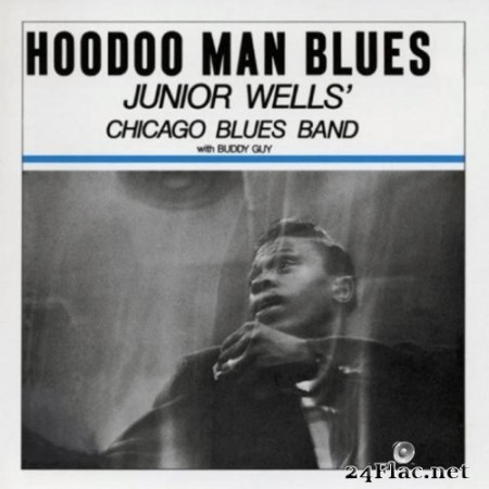Junior Wells&#039; Chicago Blues Band - Hoodoo Man Blues (Remastered) (1965/2020) Hi-Res