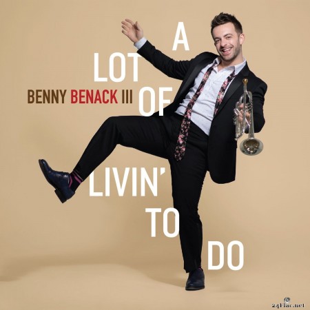 Benny Benack III - A Lot of Livin&#039; to Do (2020) FLAC