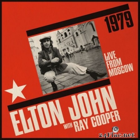Elton John, Ray Cooper - Live From Moscow (Live From Moscow / 1979) (2020) FLAC