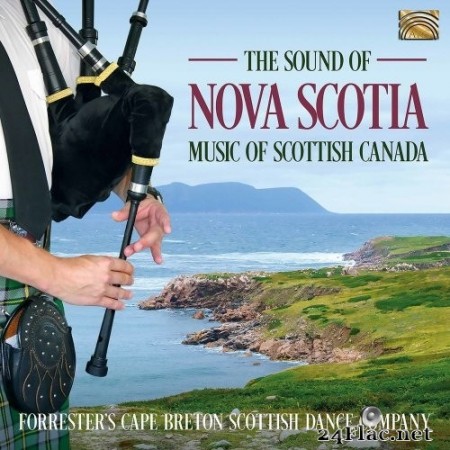 Forrester's Cape Breton Scottish Dance Company - The Sound of Nova Scotia: Music of Scottish Canada (2020) FLAC