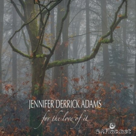 Jennifer Derrick Adams - For the Love of It (2020) FLAC