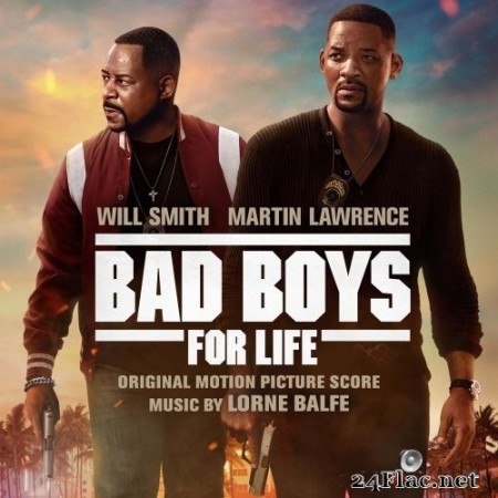 Lorne Balfe - Bad Boys for Life (Original Motion Picture Score) FLAC