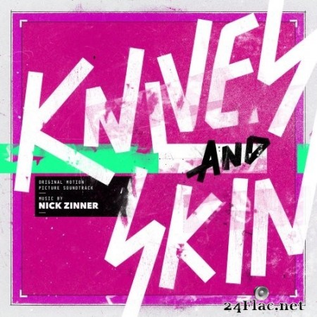 Nick Zinner - Knives and Skin (Original Motion Picture Soundtrack) (2020) Hi-Res