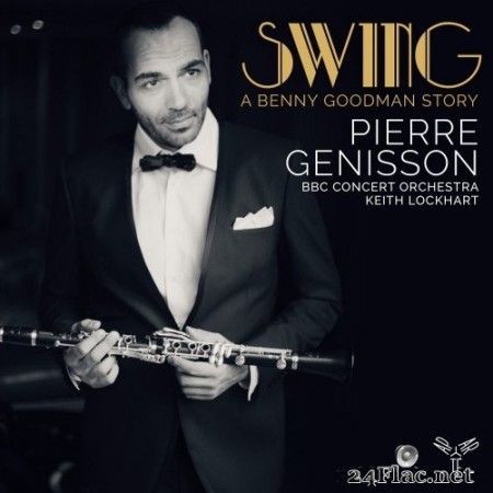 Pierre Génisson - Swing, a Benny Goodman Story (2020) Hi-Res
