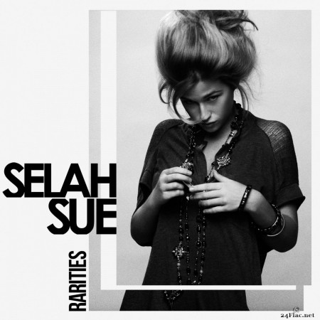 Selah Sue - Rarities (2012) FLAC