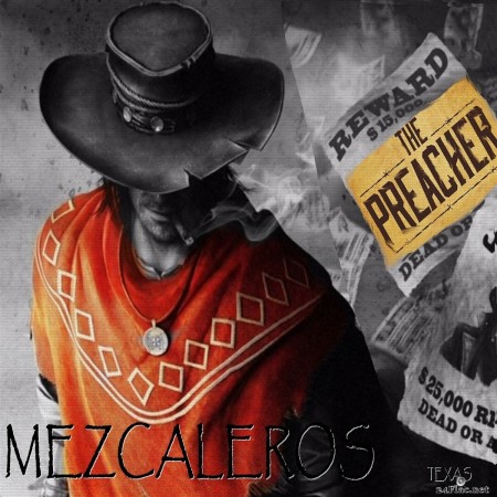 Mezcaleros - The Preacher (2020) FLAC