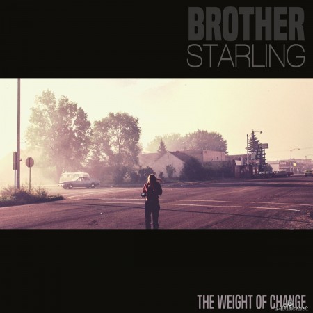 Brother Starling - The Weight of Change (2020) FLAC