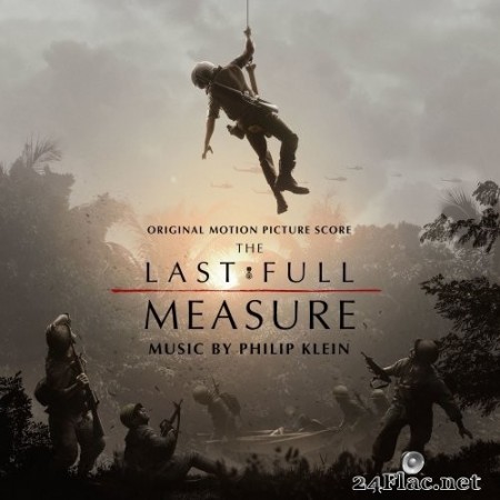 Philip Klein - The Last Full Measure (Original Motion Picture Soundtrack) (2020) Hi-Res