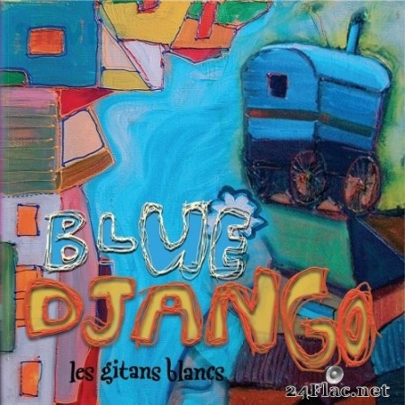 Les Gitans Blancs - Blue Django (2020) FLAC