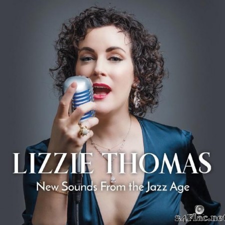 Lizzie Thomas - New Sounds from the Jazz Age (2020) [FLAC (tracks)]