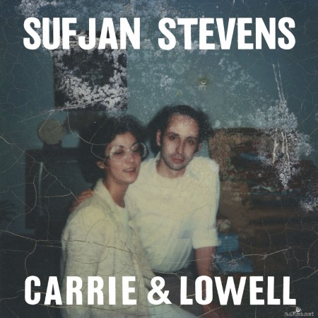 Sufjan Stevens - Carrie & Lowell (2015) Hi-Res