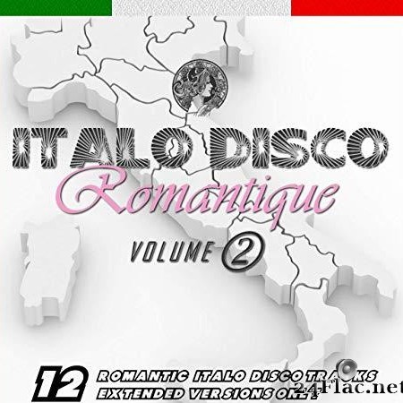 VA - Italo Disco Romantique, Vol. 2 (2020) [FLAC (tracks)]