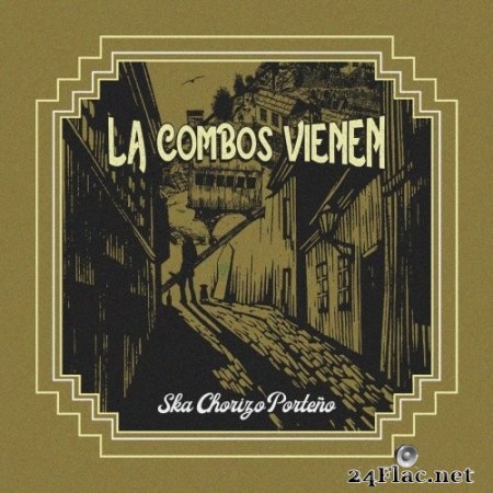 La Combos Vienen - Ska Chorizo Porteño (2020) FLAC