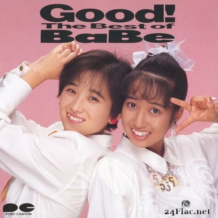 BaBe - Good! ~ The Best Of Babe~ (2019) FLAC