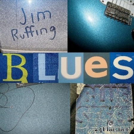 Jim Ruffing - Blues (2020) FLAC